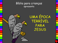 BÍBLIA_PARA_CRIANÇAS_PP_Uma_época_terrível_para_JESUS_INFANTIL.pdf